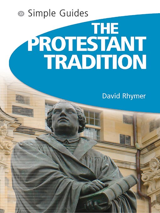 Title details for Protestant Tradition--Simple Guides by David Rhymer - Wait list